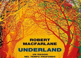 Underland. Un viaggio nel tempo profondodi Robert Macfarlane